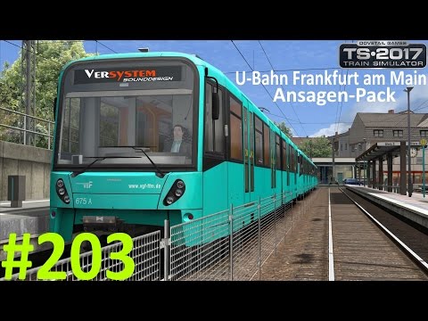Let's Play Train Simulator 2017 [60FPS] #203 - U-Bahn FaM Ansagen-Pack von Versystem #2