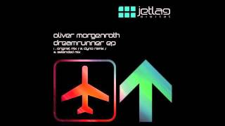 Oliver Morgenroth - Dreamrunner - Dyno remix - Jetlag