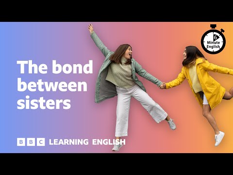 姊妹情深 ⏲️ 6分鐘學英文 (The bond between sisters ⏲️ 6 Minute English)