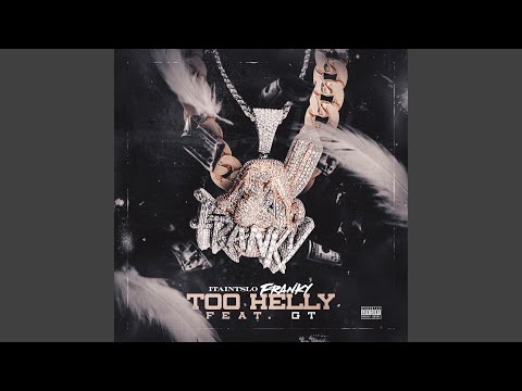Too Helly (feat. G.T.)