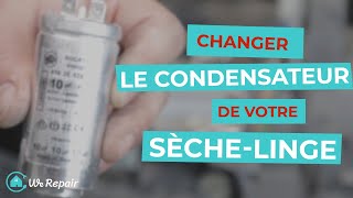 Sèche-linge : changer le condensateur