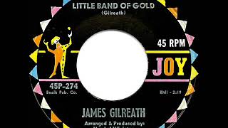 1963 HITS ARCHIVE: Little Band Of Gold - James Gilreath