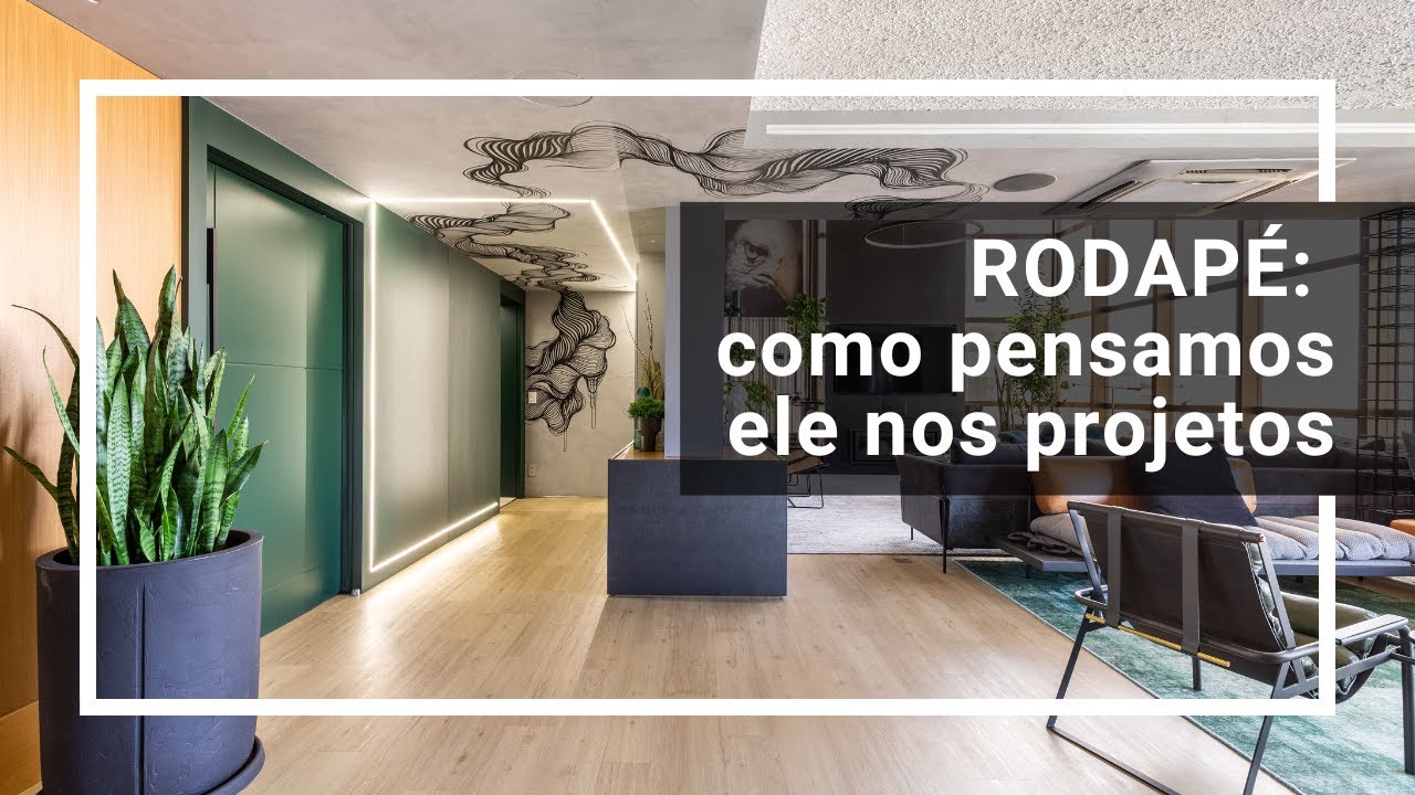 Os TIPOS DE RODAPÉS que a Arquideias utiliza nos projetos