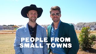 People From "Up & Coming" Small Towns