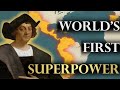 The Spanish Empire: The World's First Superpower