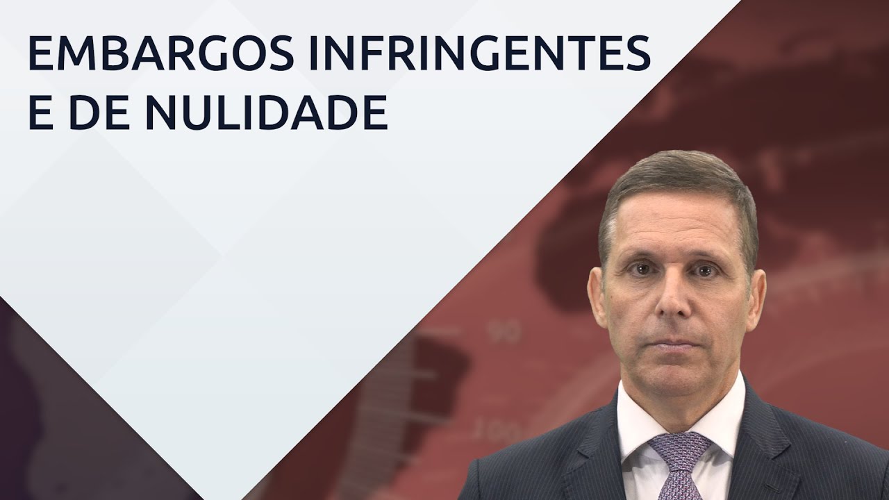 Embargos infringentes e de nulidade – com professor Fernando Capez