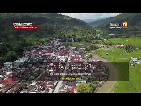 Murottal Al-Qur'an | Surah Al Ghashiyah - Syaikh Muhammad Ayyub