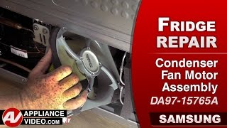 Samsung Refrigerator - Higher Temperature and Humidity - Condenser Fan Motor Assembly Repair