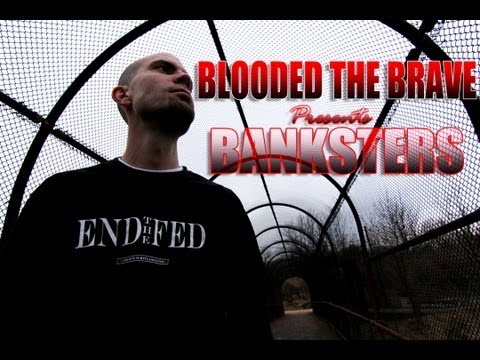 Blooded the Brave - BANKSTERS {HD Music Video}