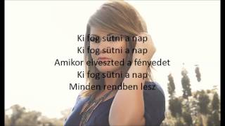 Kelly Clarkson - The Sun Will Rise (magyar)