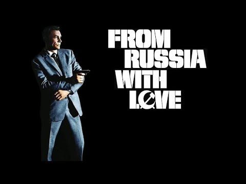 FROM RUSSIA WITH LOVE (PT 2) super soundtrack suite - John Barry