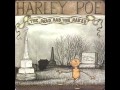 I'm Coming For You (Live) - Harley Poe 
