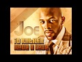 Joe Id Rather Have A Love