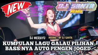 Download lagu DJ BREAKBEAT FULL BASS | DJ MERAYU 2025 LAGUNYA BIKIN GALAU !!! mp3 Download lagu DJ BREAKBEAT FULL BASS | DJ MERAYU 2025 LAGUNYA BIKIN GALAU !!! mp3
