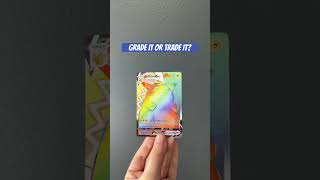 GRADE IT OR TRADE IT? #pokemon #pokemonchannel #pokemoncards