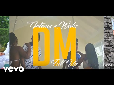 Wahs, Intence - DM Full Up (Official Music Video)