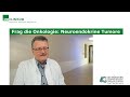 Frag Die Onkologie Neuroendokrine Tumore