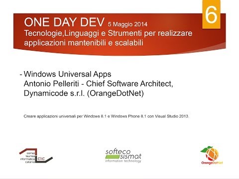 Windows Universal Apps -  Antonio Pelleriti - Chief Software Architect Dynamicode s.r.l.