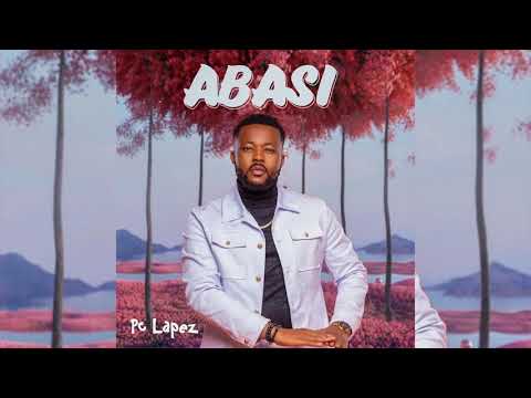 Pc Lapez - Abasi (Official Audio)