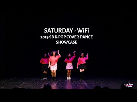 SATURDAY - WiFi / 2019 SB K-POP COVER DANCE SHOWCASE