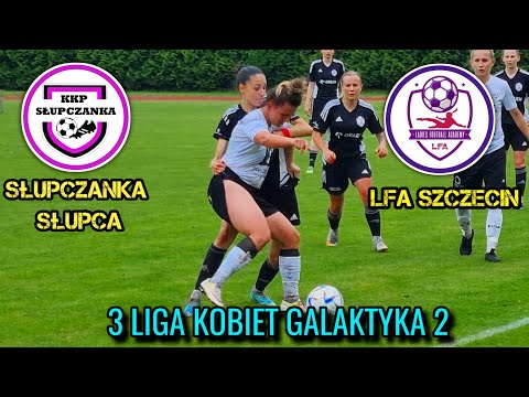 SŁUPCZANKA vs LFA mecz o mistrza 3 ligi gr.2 i awans do...