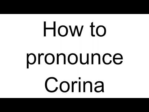 How to Pronounce Corina (Romanian)