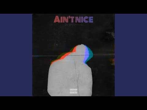 AIN'T NICE