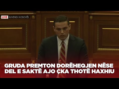 "ËSHTË e tmerrshme"- Gruda premton dorëheqjen nëse del e saktë ajo çka thotë Haxhiu