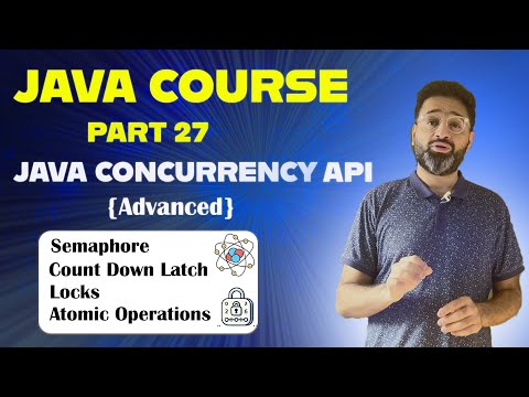 Java Course Part 27 Java Concurrency Api Advanced Multi Threaded Programming