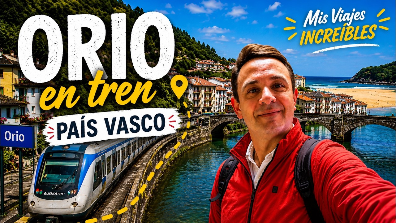 ORIO En tren por el País Vasco
