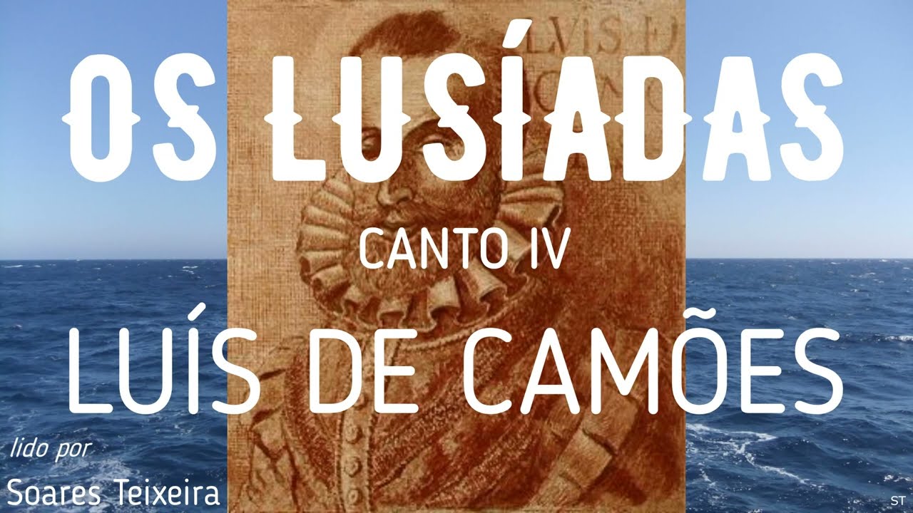 "OS LUSÍADAS", Canto IV, Luís de Camões - Soares Teixeira