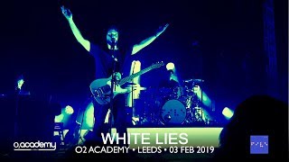 WHITE LIES • 03 • Don&#39;t Want to Feel It All • O2 Leeds • 03 Feb 2019