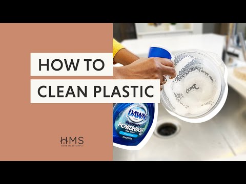 HOW TO CLEAN PLASTIC