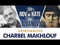 #3 L'Histoire Incroyable De Saint Charbel | LES RDV DE KATE AVEC PIERRE JOVANOVIC - SPIRITUALITÉ