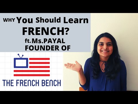 Why You Should Learn French?ft.Ms Payal(Founder of French Bench)