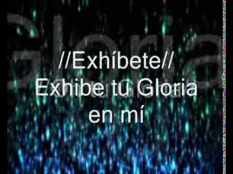 Exhibe tu Gloria en mi con letra Egleyda Belliard