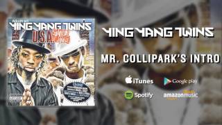 Ying Tang Twins - Mr. ColliPark’s Intro