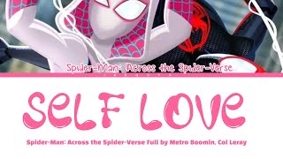 Spider-Man: Across the Spider-Verse Full『Self Love』by Metro Boomin, Coi Leray Lyrics