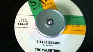 THE VALENTINOS   BITTER DREAMS