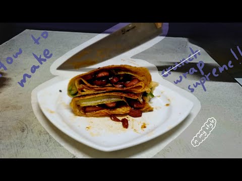 How to make crunch wrap supreme (in my style)