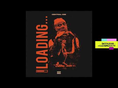 [CLEAN] Central Cee - Loading