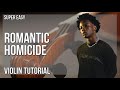 How to play Romantic Homicide by d4vd on Violin (Tutorial)