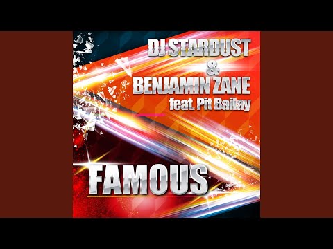Famous (feat. Pit Bailay) (Pulsedriver´s Oldschool Flavour Edit)
