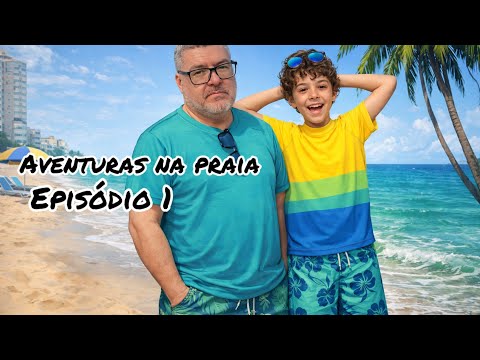 Aventura na praia! Ep: 1 T1