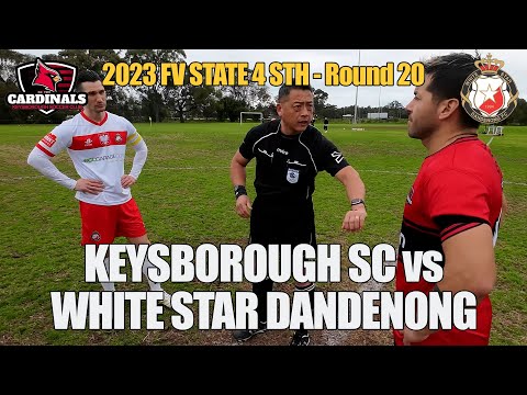 2023 FV State 4 Sth, Rd 20 - Keysborough v White Star Dandenong