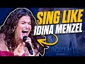 How To Sing Like Idina Menzel
