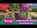 Barney A Hunting We Will Go Instrumental