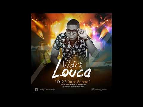 D12 FT Dulce_Vida Louca