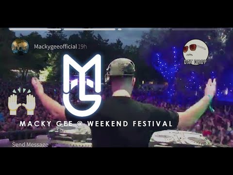 Macky Gee @ Weekend festival 2017 [DNB VLOG] - MGTV