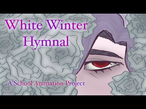 🪻🥀White Winter Hymnal// OC animatic//partial WIP originally a school project🥀🪻